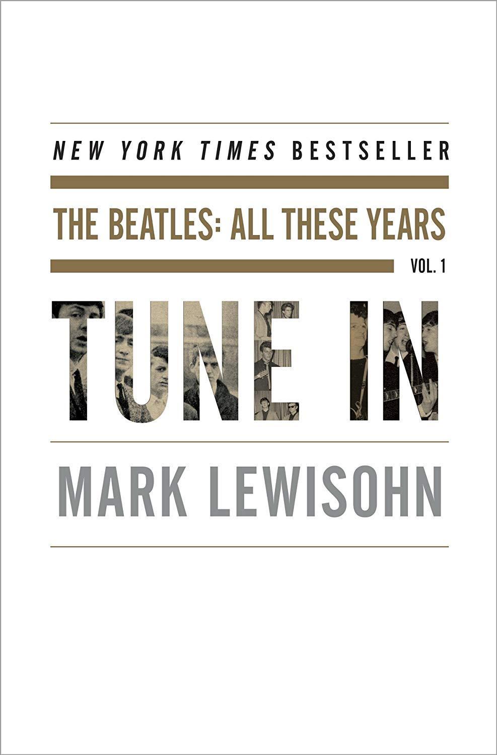 Tune In: The Beatles: All These Years (Kindle eBook)