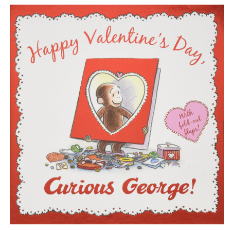 Happy Valentine’s Day, Curious George Hardcover Book $4, Love You Forever Paperback Book $4.91, Valentine’s Day Fun Kid Activity Book $4.97 + Free S/H w/ Prime