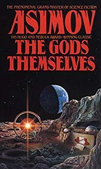 Kindle Sci-Fi eBook: The Gods Themselves by Isaac Asimov – Hugo & Nebula Awards – $1.99 – Amazon, Google Play, B&N Nook