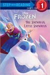 Step Into Reading Children’ Paperback Books: Disney Frozen Big Snowman, Little Snowman $2.49, Disney Princess Winter Wishes $2.49 & Extra + FS w/ Amazon Prime or FS on $25+