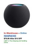 HomePod Mini 79.96 at Costco (light, arena black, and white) Starting jan/18 79 dollars.96