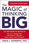 David Joseph Schwartz: The Magic of Thinking Big (Kindle eBook) $1.99