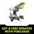 RYOBI ONE+ 18 Volt 7 1/4 In. Compound Miter Noticed $71.99