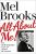 All About Me!: My Remarkable Life in Show Business by Mel Brooks (Kindle eBook)