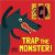 Trap the Monster: Fight Your Fears Interactive Children’s Board Book $2.27 & Extra + FS w/ Amazon Prime or FS on $25+ $2.25